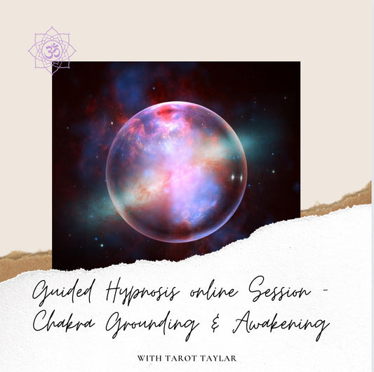 Guided Hypnosis Online Session - Chakra Grounding & Awakening