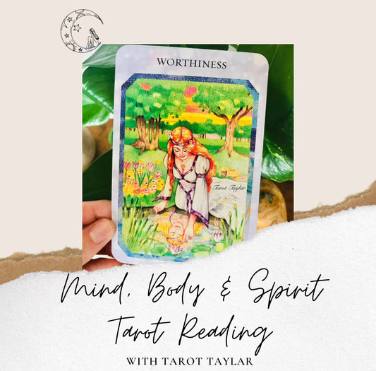 Mind, Body & Spirit Tarot Reading