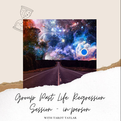 In-person - 1:1 Past Life Regression Session or Group Session